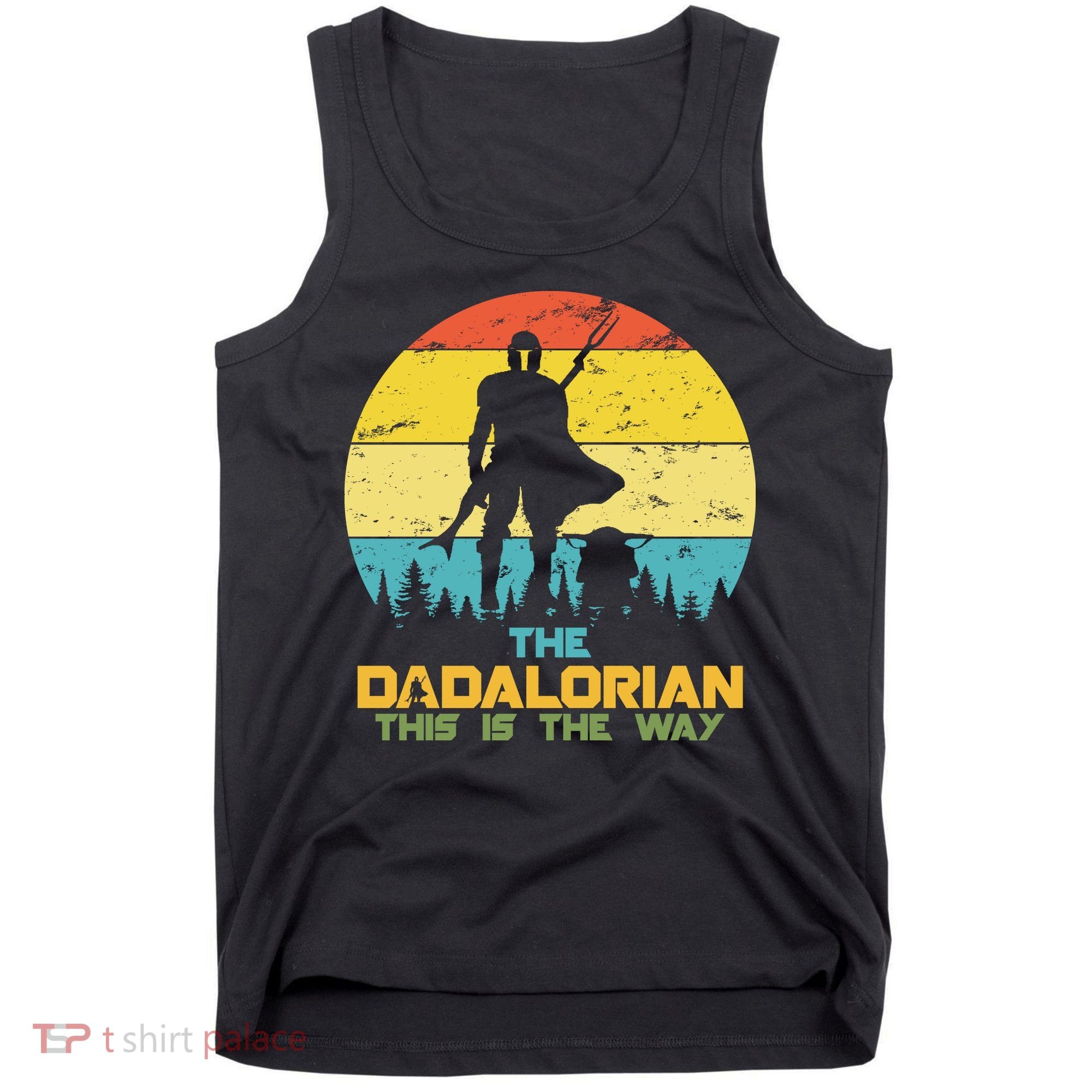 The Dadalorian This Is The Way Funny Dad Movie Spoof Tank Top