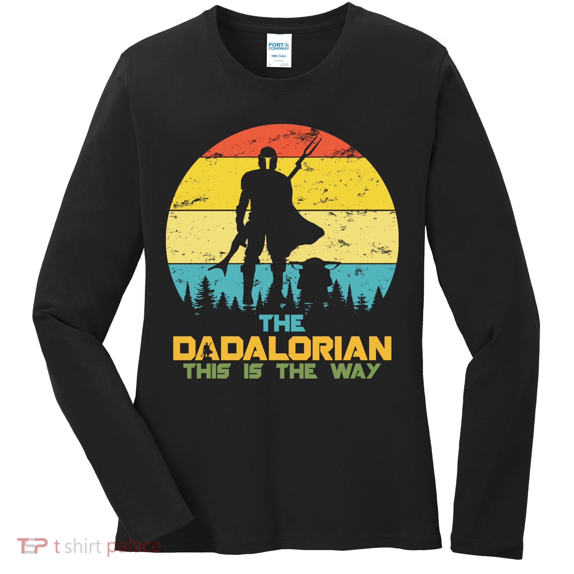 The Dadalorian This Is The Way Funny Dad Movie Spoof Women's Long Sleeve Shirt