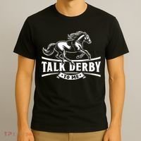 Talk Derby To Me Horse Racing Talk Derby To Me T-Shirt thumb 3