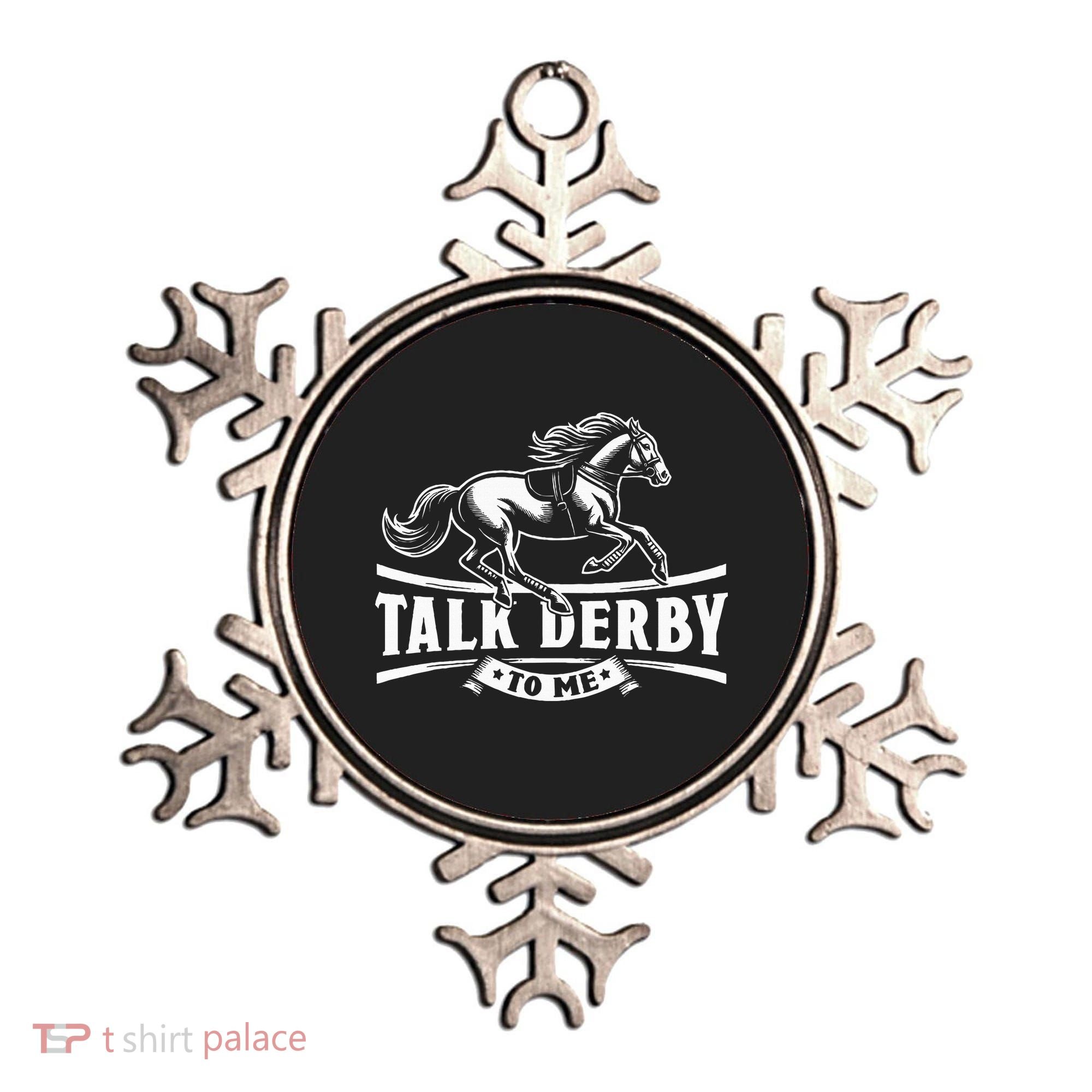 Talk Derby To Me Horse Racing Talk Derby To Me Ornament