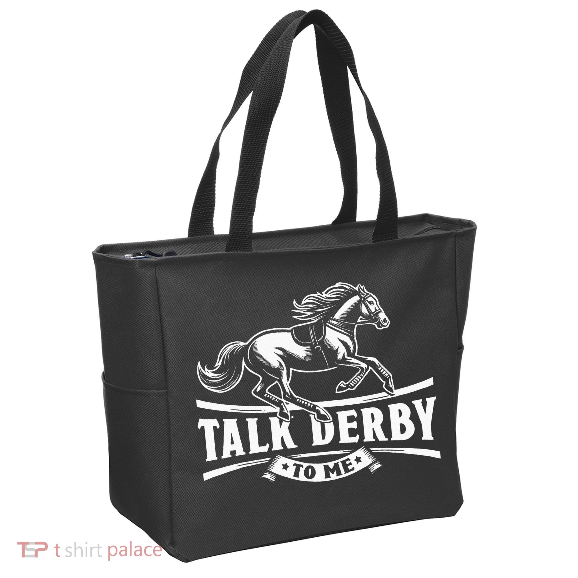 Talk Derby To Me Horse Racing Talk Derby To Me Tote Bag