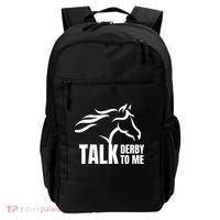 Talk Derby To Me Funny Horse Racing Gift. Backpack thumb 0
