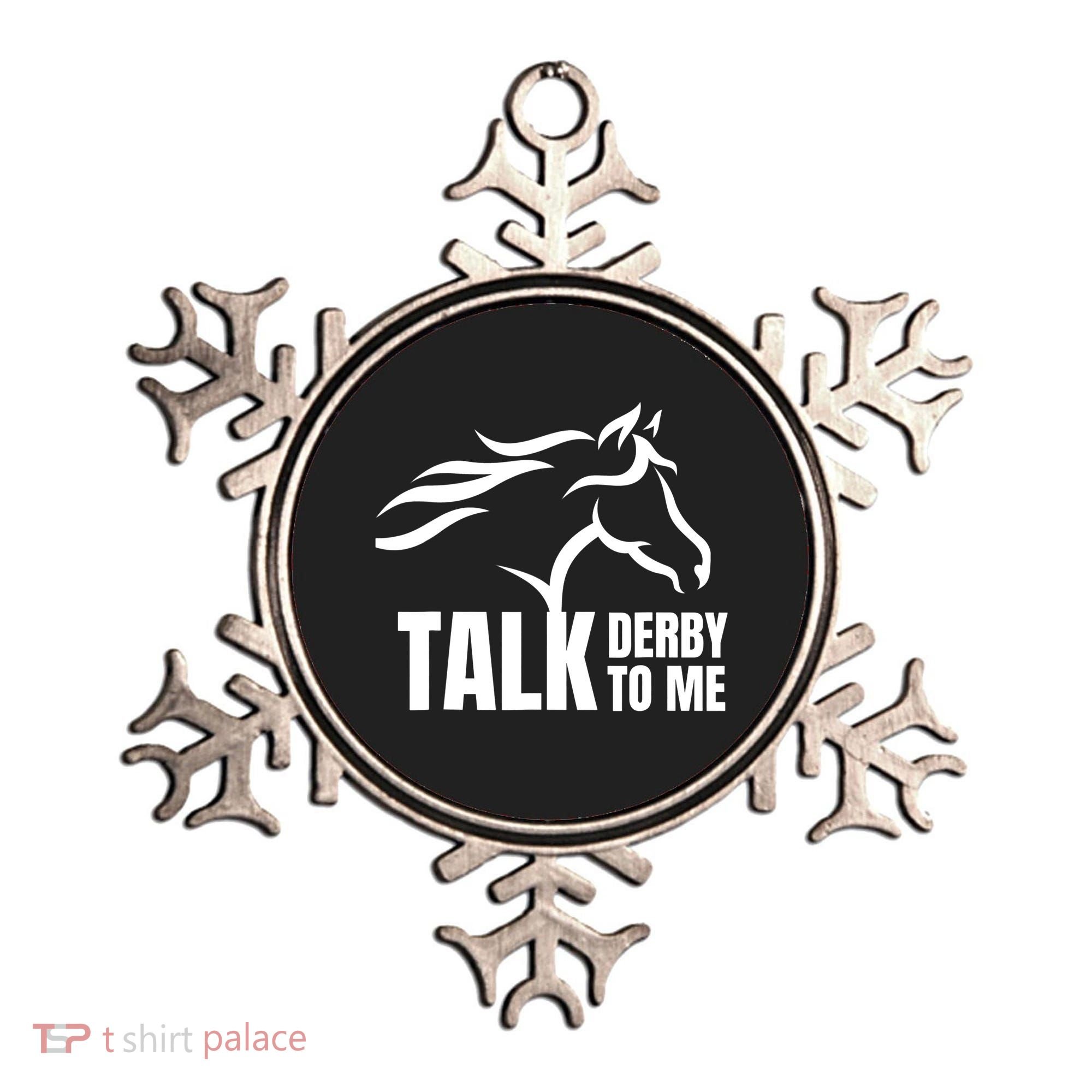 Talk Derby To Me Funny Horse Racing Gift. Ornament