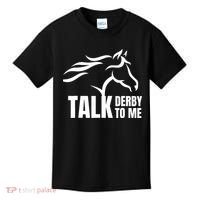 Talk Derby To Me Funny Horse Racing Gift. Kids T-Shirt thumb 0