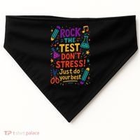 Testing Day Teacher Rock The Test Dont Stress Do Your Best USA-Made Doggie Bandana thumb 0