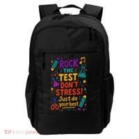 Testing Day Teacher Rock The Test Dont Stress Do Your Best Backpack thumb 0