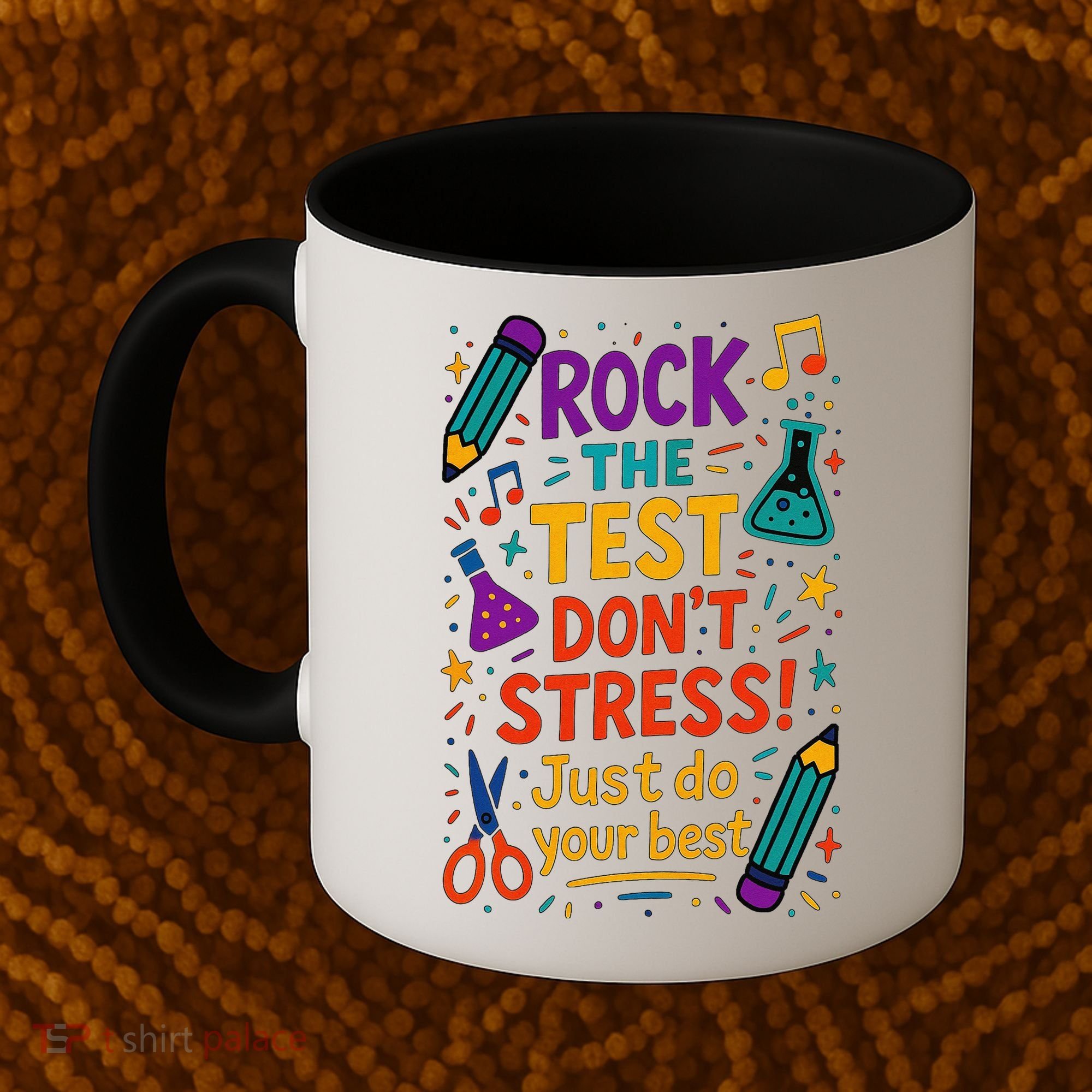 Testing Day Teacher Rock The Test Dont Stress Do Your Best Coffee Mug