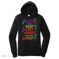 Testing Day Teacher Rock The Test Dont Stress Do Your Best Women's Hoodie thumb 0