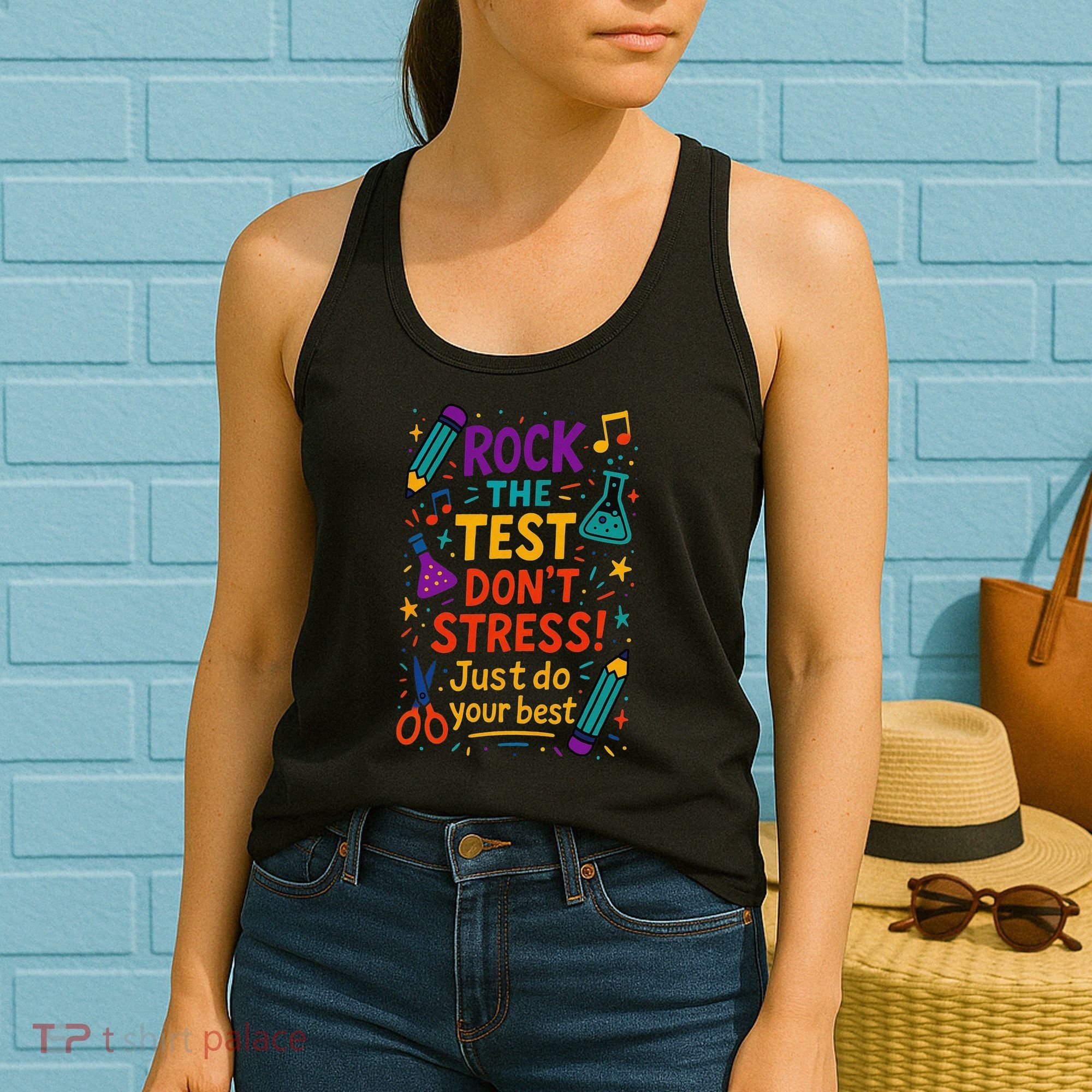 Testing Day Teacher Rock The Test Dont Stress Do Your Best Women's Tank Top