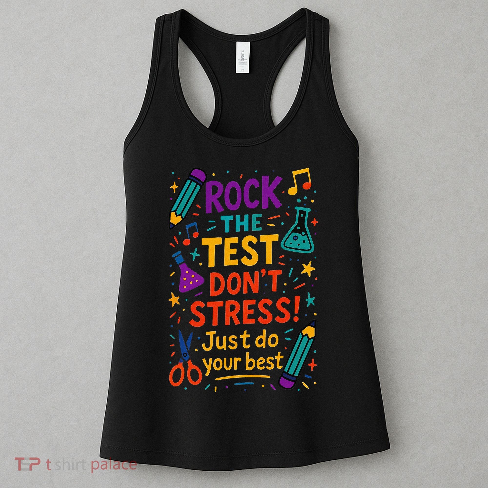 Testing Day Teacher Rock The Test Dont Stress Do Your Best Women's Tank Top