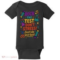 Testing Day Teacher Rock The Test Dont Stress Do Your Best Baby Bodysuit thumb 0