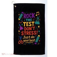 Testing Day Teacher Rock The Test Dont Stress Do Your Best Golf Towel thumb 0