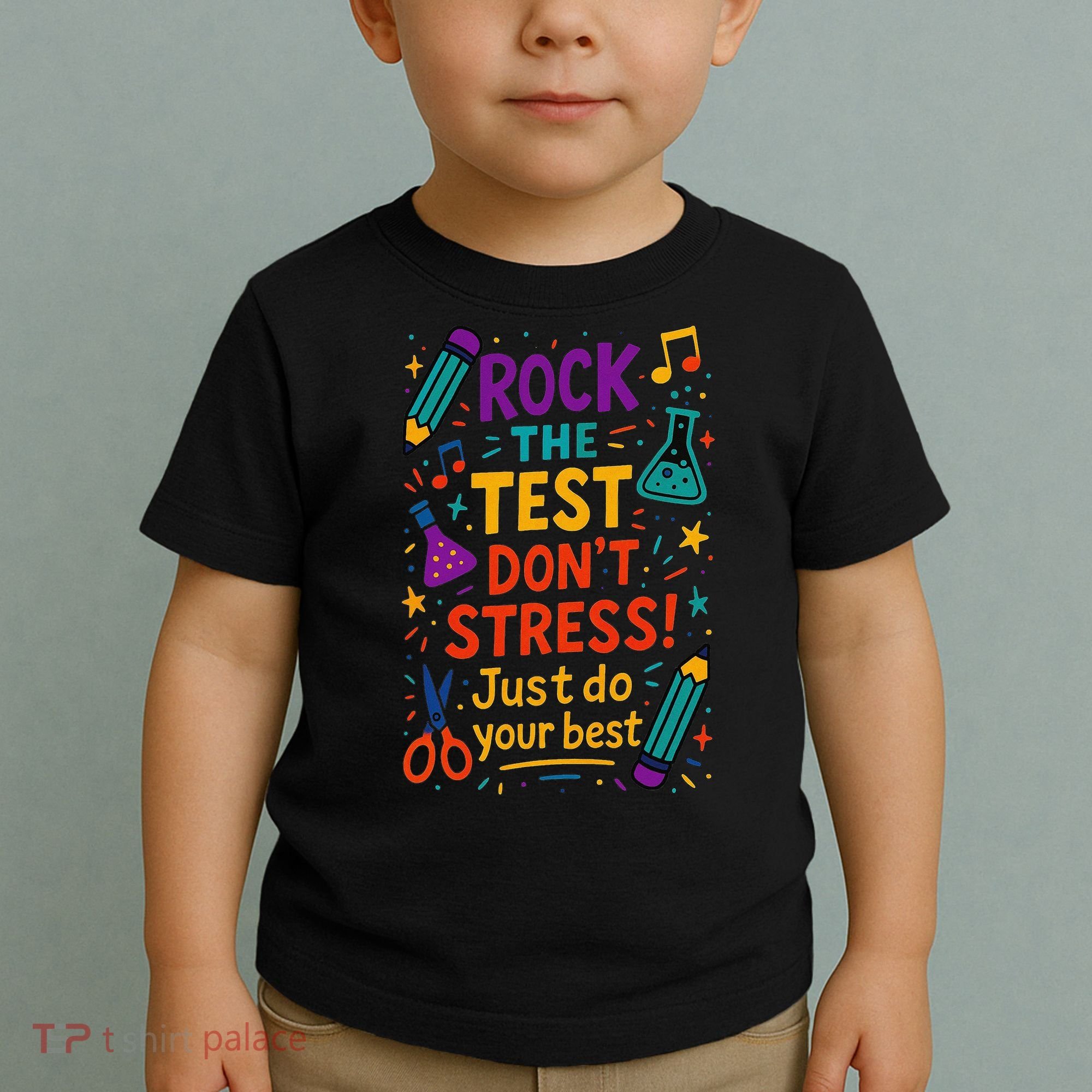Testing Day Teacher Rock The Test Dont Stress Do Your Best Toddler T-Shirt
