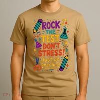 Testing Day Teacher Rock The Test Dont Stress Do Your Best T-Shirt thumb 3