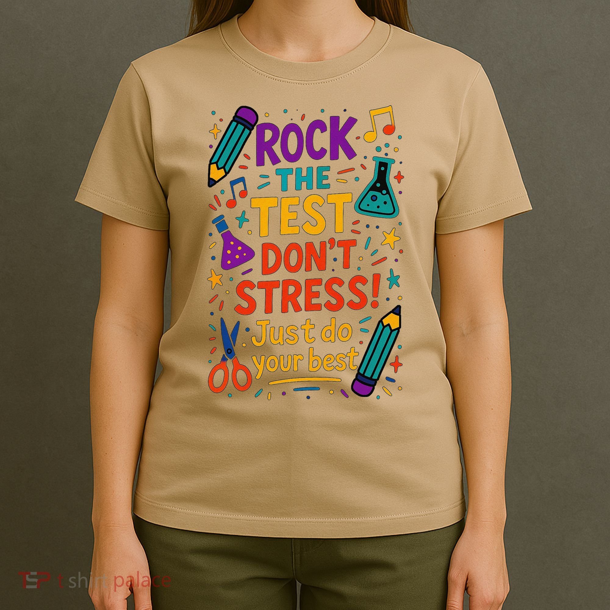 Testing Day Teacher Rock The Test Dont Stress Do Your Best T-Shirt