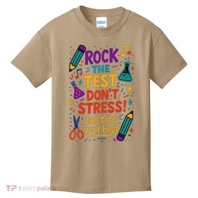 Testing Day Teacher Rock The Test Dont Stress Do Your Best Kids T-Shirt