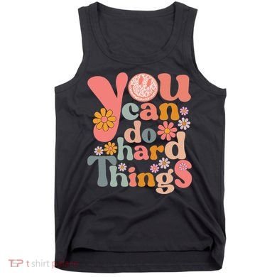 Test Day Teacher You Can Do Hard Things Groovy Retro Tank Top
