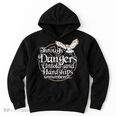 Through Dangers Untold And Hardships Unnumbered Hoodie