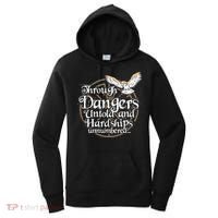 Through Dangers Untold And Hardships Unnumbered Women's Hoodie thumb 0