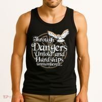 Through Dangers Untold And Hardships Unnumbered Tank Top thumb 3