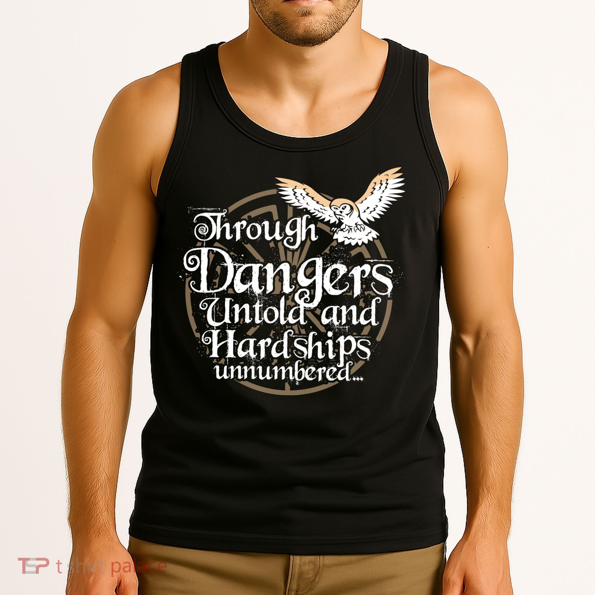 Through Dangers Untold And Hardships Unnumbered Tank Top