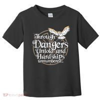 Through Dangers Untold And Hardships Unnumbered Toddler T-Shirt thumb 0
