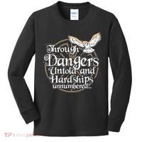 Through Dangers Untold And Hardships Unnumbered Kids Long Sleeve Shirt thumb 0