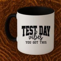 Test Day Vibes You Got This Coffee Mug thumb 2