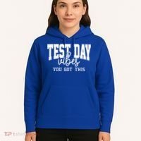 Test Day Vibes You Got This Hoodie thumb 5