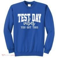 Test Day Vibes You Got This Sweatshirt thumb 0