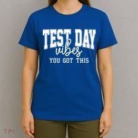 Test Day Vibes You Got This T-Shirt thumb 4