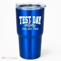 Test Day Vibes You Got This Tumbler thumb 0