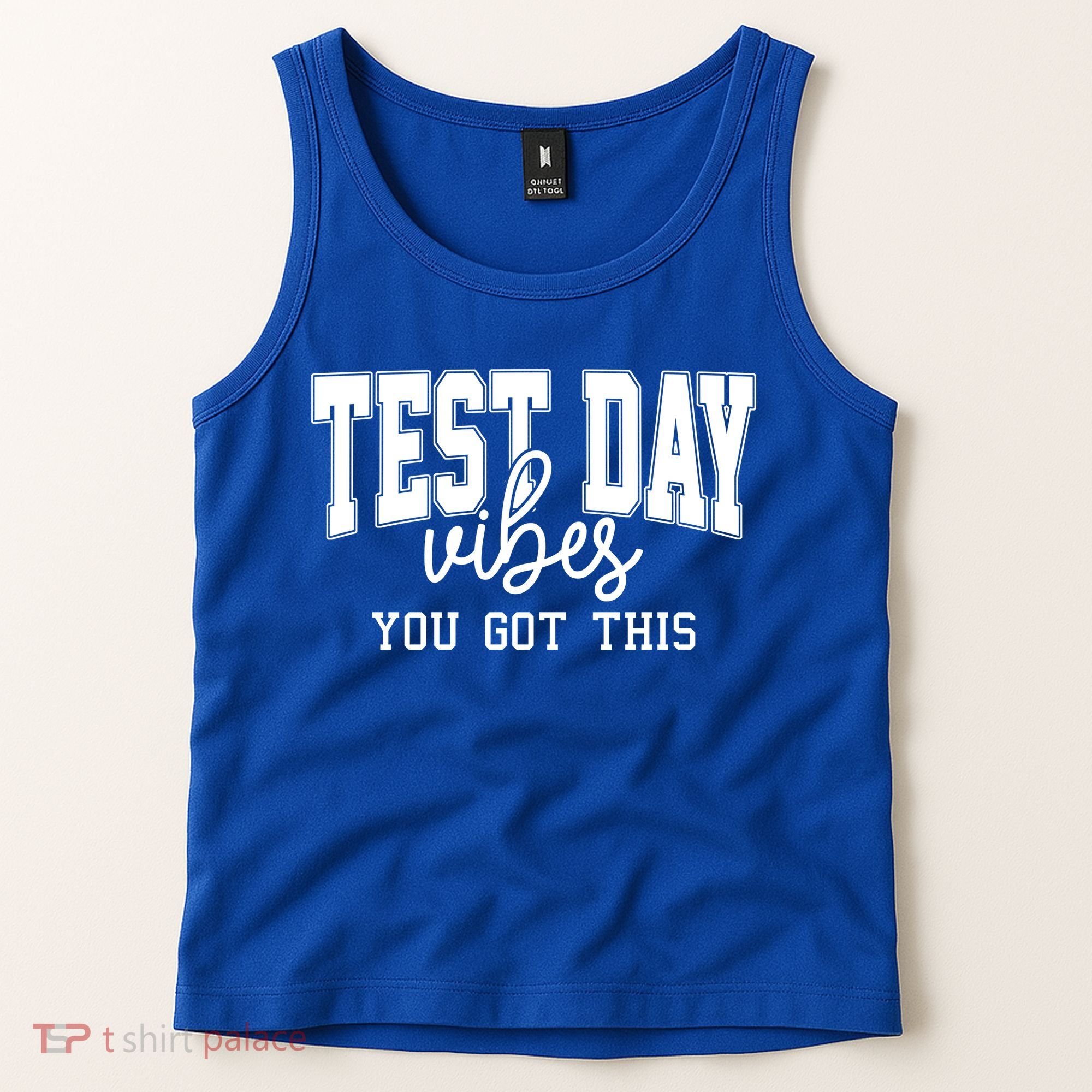 Test Day Vibes You Got This Tank Top