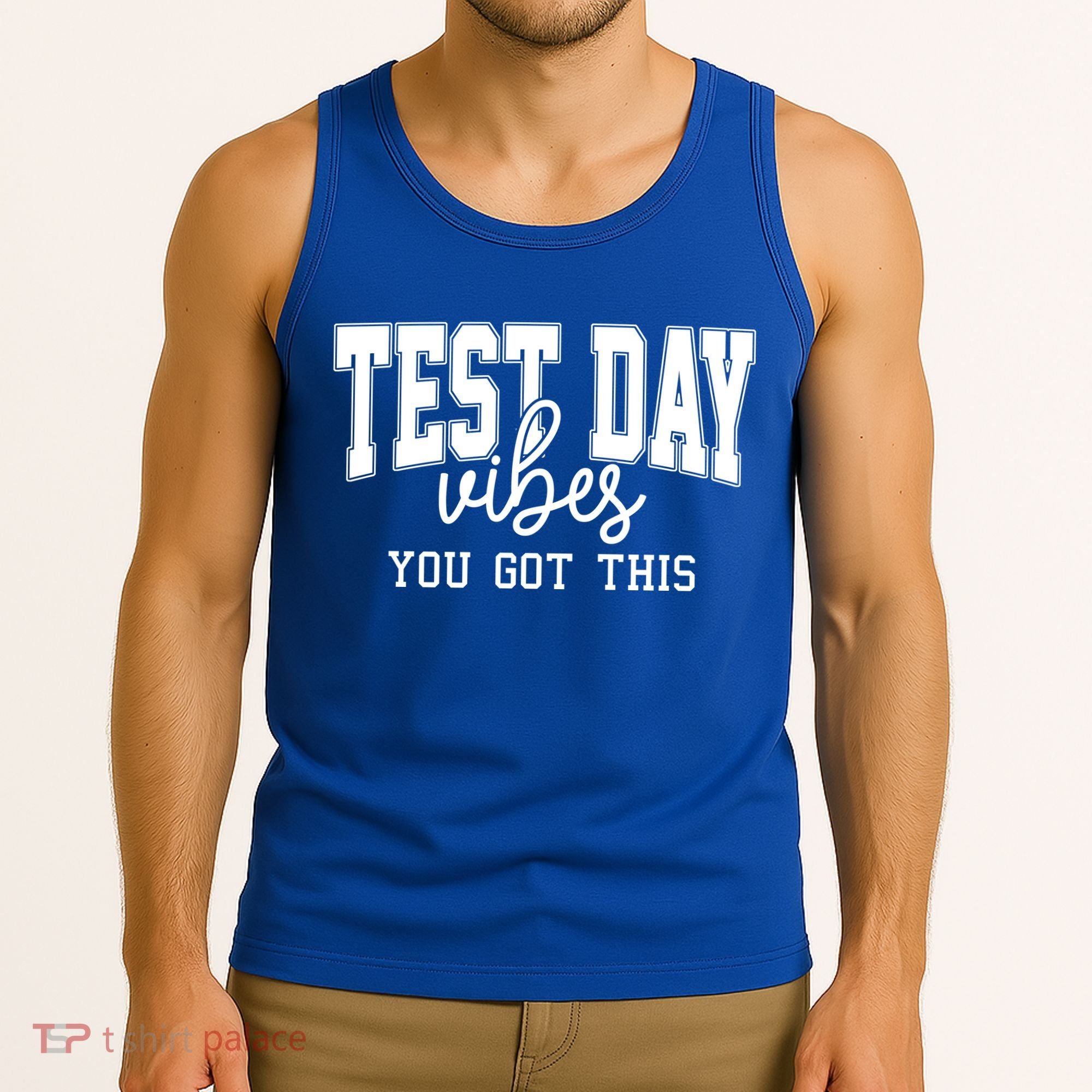Test Day Vibes You Got This Tank Top