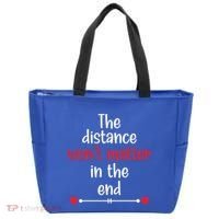 The Distance Won't Matter In The End Wedding Anniversary Cool Gift Tote Bag thumb 0
