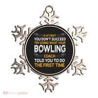 Try Doing What Your Bowling Coach Told You Motivational Gift Ornament thumb 0