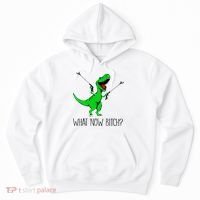TRex Dinosaur What Now Bitch Funny Tyrannosaurus Rex TShirt Hoodie thumb 0