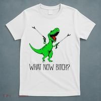 TRex Dinosaur What Now Bitch Funny Tyrannosaurus Rex TShirt T-Shirt thumb 5