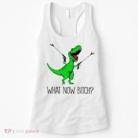 TRex Dinosaur What Now Bitch Funny Tyrannosaurus Rex TShirt Women's Tank Top thumb 0