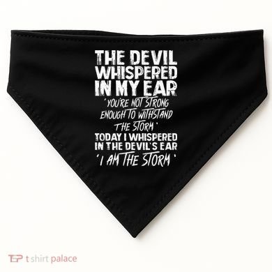 The Devil Whispered In My Ear Devil Quote USA-Made Doggie Bandana