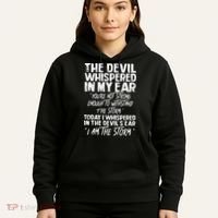The Devil Whispered In My Ear Devil Quote Hoodie thumb 5