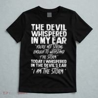 The Devil Whispered In My Ear Devil Quote T-Shirt thumb 5