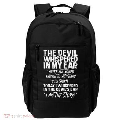 The Devil Whispered In My Ear Devil Quote Backpack
