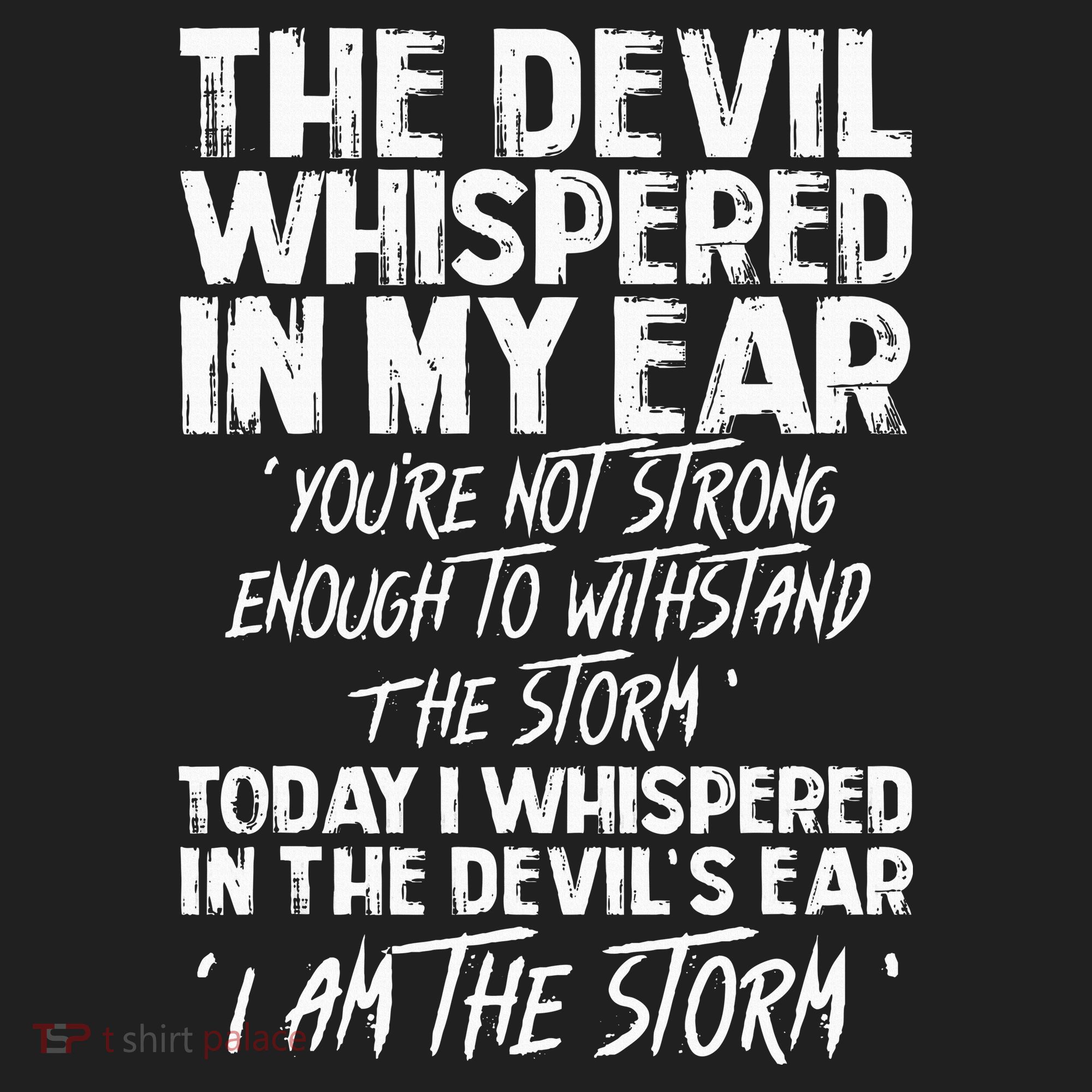 The Devil Whispered In My Ear Devil Quote Tumbler