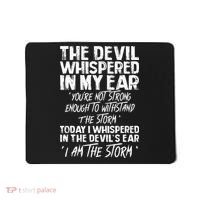 The Devil Whispered In My Ear Devil Quote Mousepad thumb 0