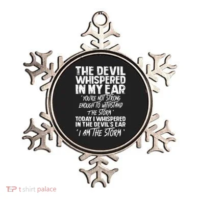The Devil Whispered In My Ear Devil Quote Ornament