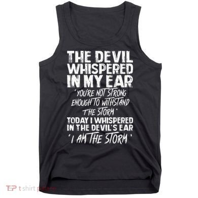 The Devil Whispered In My Ear Devil Quote Tank Top