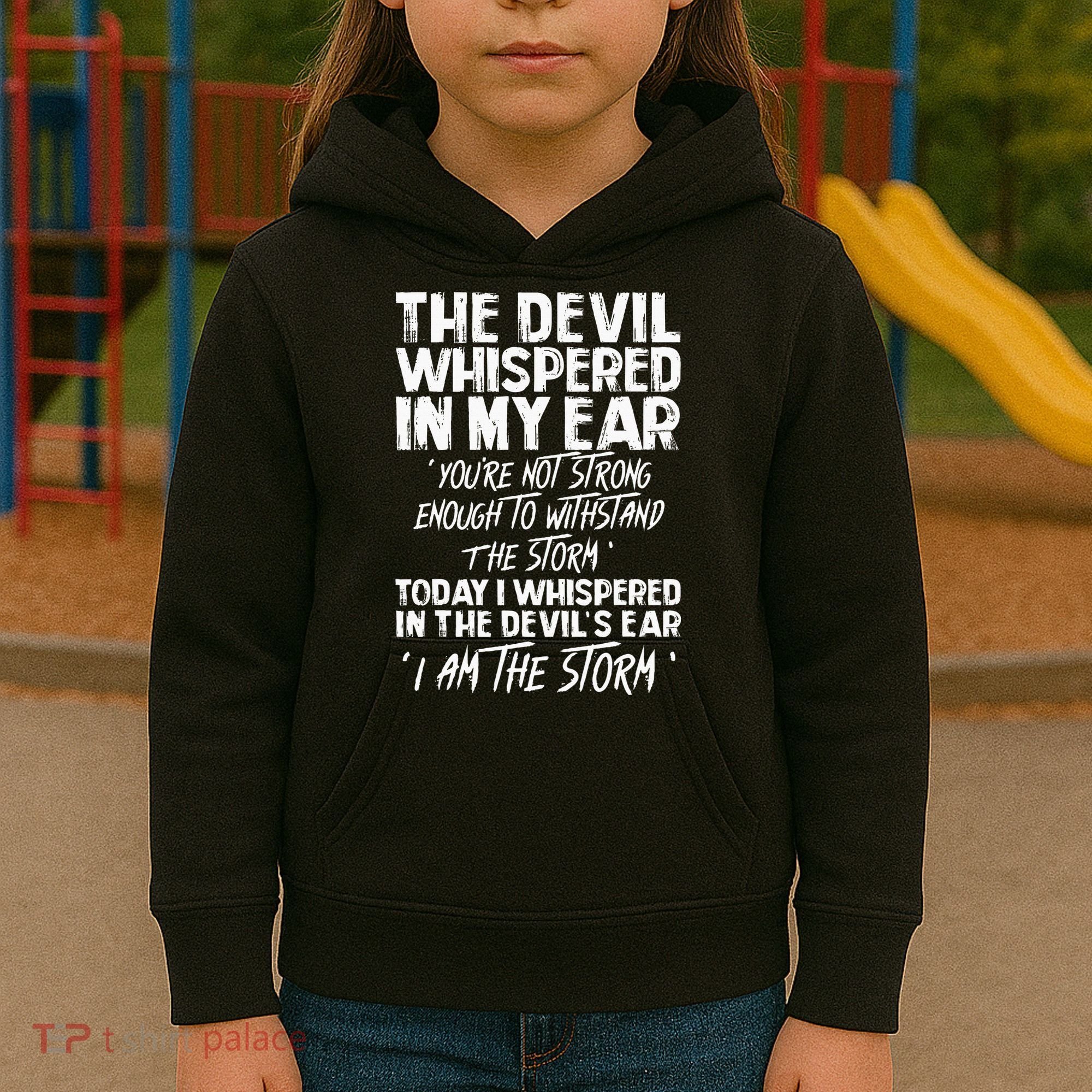 The Devil Whispered In My Ear Devil Quote Kids Hoodie