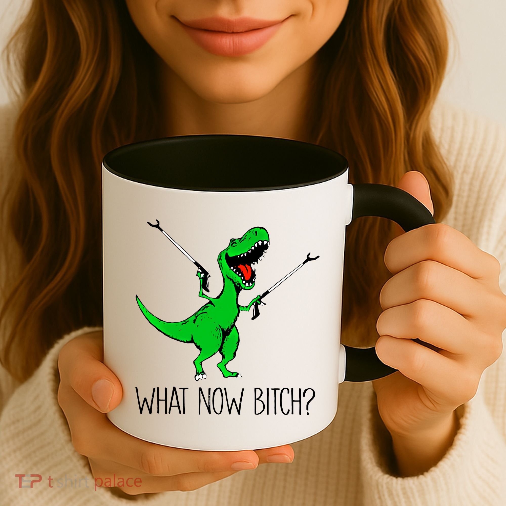 Tgiftrex Dinosaur What Now Bitch Funny Tyrannosaurus Rex Gift Coffee Mug