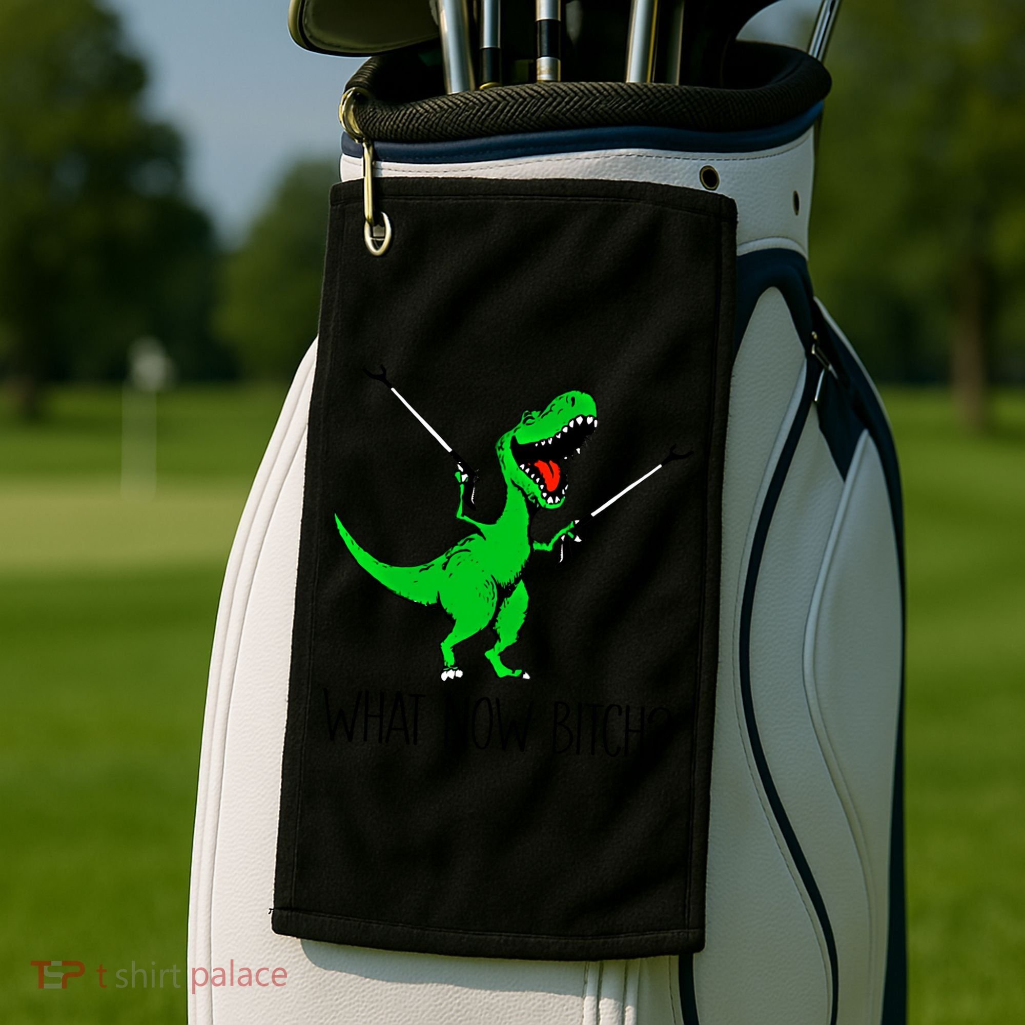 Tgiftrex Dinosaur What Now Bitch Funny Tyrannosaurus Rex Gift Golf Towel